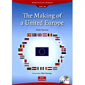 World History Readers (1) The Making of a United Europe with Audio CD/1片