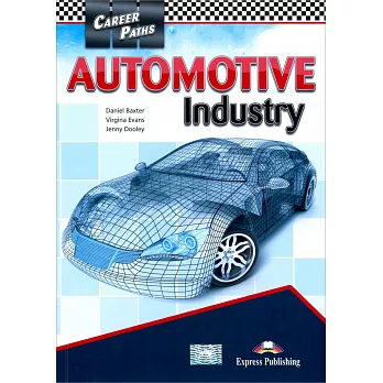 Career Paths:Automotive Industry Student’s Book