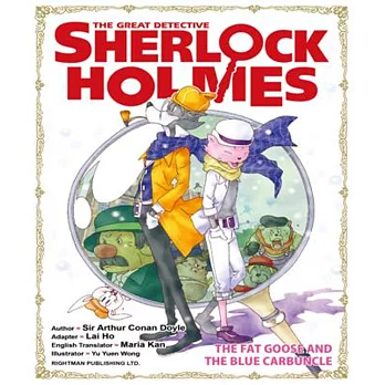 THE GREAT DETECTIVE SHERLOCK HOLMES ： THE FAT GOOSE AND THE BLUE CARBUNCLE