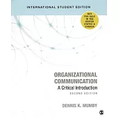 Organizational Communication: A Critical Introduction 2/e