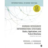 Human Resource Information Systems: Basics, Applications and Future Directions 4/e