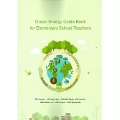 Green Energy Guide book for Elementary School Teachers