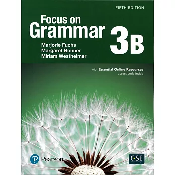 Focus on Grammar 5/e (3B) with Essential Online Resources