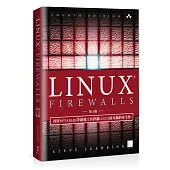 LINUX FIREWALLS中文版(4版)：善用NFTABLES等超強工具捍衛LINUX防火牆的安全性