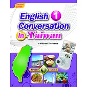 English Conversation in Taiwan 1 (Second Edition) (with MP3)
