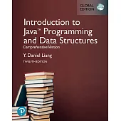 INTRODUCTION TO JAVA PROGRAMMING AND DATA STRUCTURES, COMPREHENSIVE VERSION 12/E (GE)