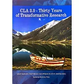 CLA 3.0-THIRTY YEARS OF TRANSFORMATIVE RESEARCH