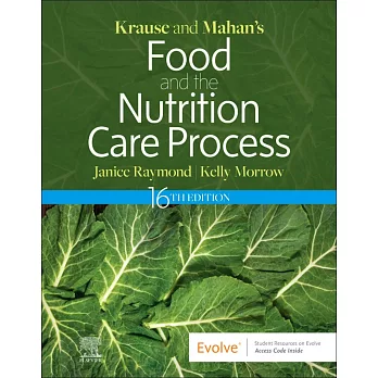 Krause and Mahan’s Food and the Nutrition Care Process, 16E
