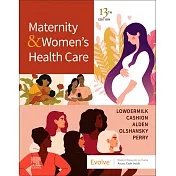 Maternity and Women’s Health Care,13E