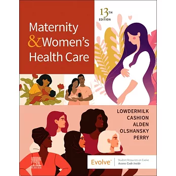 Maternity and Women’s Health Care,13E
