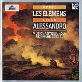 Rebel: Les Elemens (1737) ; Gluck: Alessandro＆ Telemann: Sonata in E minor