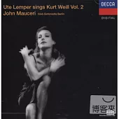 Ute Lemper Sings Kurt Weill, Vol.2