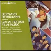 Bernard Herrmann : Great British Film Music