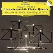 Mozart, Weber: Clarinet Quintets / Brunner / Hagen Quartet
