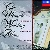 The Ultimate Wedding Album: Wedding March/Bridal Chorus etc.