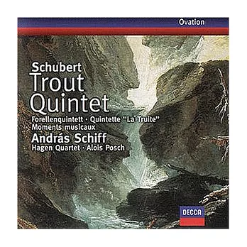 Schubert:Trout Quintet, 6 Moments musicaux