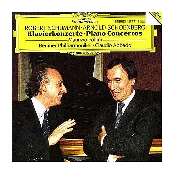 Schumann & Schoenberg: Piano concertos / Pollini/ Abbado
