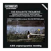 Christian Lindberg & Roland Pontinen / The Romantic Trombone