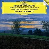 Schumann : Streichquartette Op.41 Nr 2,3 / Hagen Quartett