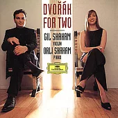 Dvorak Violin Sonata op.57，Sonatina op. 100，4 Romantic Pieces op.75 / Gil Shaham & Orli Shaham