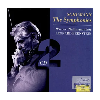 Schumann: The Symphonies / Leonard Bernstein & Wiener Philharmoniker