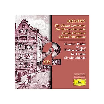 Brahms: The Piano Concertos, etc / Maurizio Pollini