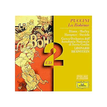 PUCCIN : La Boheme / Leonard Bernstein & Coro e Orchestra dell’Accademia Nazionale di Santa Cecilia