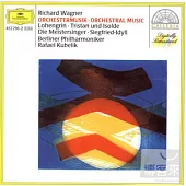 Wagner: Orchestral Music / Kubelik Berlin PO