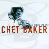Chet Baker / I Remember You: The Legacy Vol.2