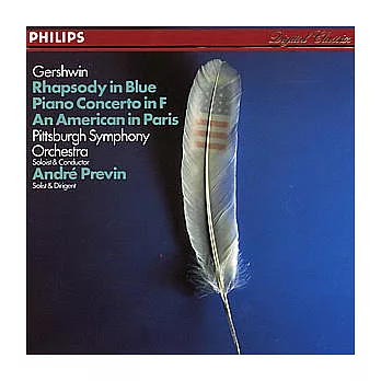 Gershwin:Rhapsody in Blue ; An American in Paris ; Piano Concerto in F / Previn