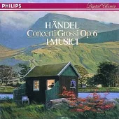 Handel: Concerti Grossi Op.6 / I Musici
