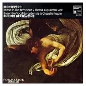 Philippe Herreweghe(指揮) / Monteverdi：Missa in illo tempore、Messa a quattro voci