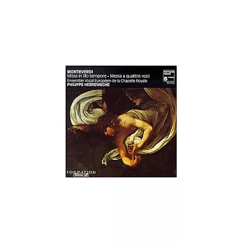 Philippe Herreweghe（指揮） / Monteverdi：Missa in illo tempore、Messa a quattro voci