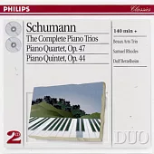 Schumann: Complete Piano Trios ; Piano Quartet ; Piano Quintet / Beaux Arts Trio