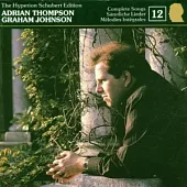 Adrian Thompson、Graham Johnson / Schubert: Complete Songs, Vol. 12