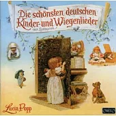 Lucia Popp / Die schonsten deutschen Kinder- und Wiegenlieder