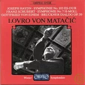Haydn ‧ Schubert ‧ von Einem / Lovro von Matacic