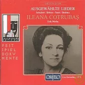 Ileana Cotrubas Lieder