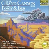 Grofe：Grand Canyon Suite, Gershwin: Symphonic Suite from Porgy & Bess