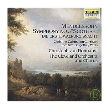 Mendelssohn: Symphony No. 3 ＂Scottish＂、Die Erste Walpurgisnacht