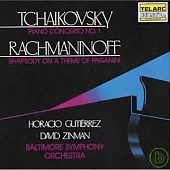 Tchaikovsky：Paino Concerto No.1、Rachmaninov:Paganini Rhasody