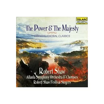 Robert Shaw（指揮） / The Power & The Majesty