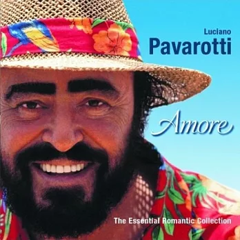 Amore: The Essential Romantic Collection / Pavarotti