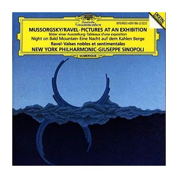 Mussorgsky / Ravel: Pictures at an Exhibition ; Valses Nobles et Sentimentales / Sinopoli & New York Philharmonic
