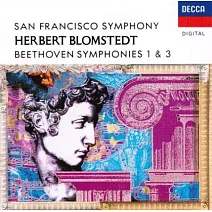 貝多芬: 第1&3號交響曲 / 布隆斯泰特 指揮 / 舊金山交響樂團