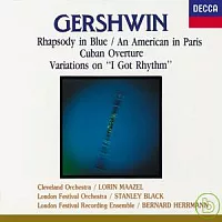 蓋希文：藍色狂想曲、一個美國人在巴黎、古巴序曲、「節奏十足」變奏曲