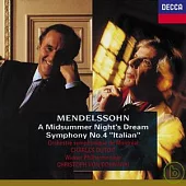 Mendelssohn: A Midsummer Night’s Dream, Symphony No.4 ＂Italian＂