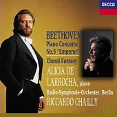 Beethoven: Piano Concerto No.5 ＂Emperor＂/ Choral Fantasy