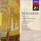 Scriabin: The 3 Symphonies & Le Poeme de l’extase / Ashkenazy Conducts DSO Berlin & Radio-Symphonie-Orchester Berlin