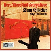 Soellscher: Here, There and Everywhere